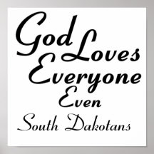 God Loves South Dakotans Print