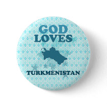 God Loves Turkmenistan Button