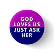 God loves us buttons