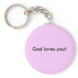 God loves you! key chain