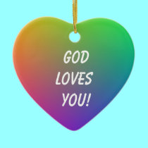 GOD LOVES YOU! Rainbow, heart shaped ornament