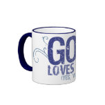 God Loves You (yes, you!) mugs