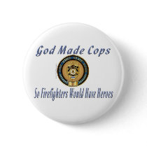 God Made Cops PD Gifts for cops. From Shirts to Bu buttons