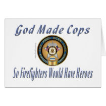 God Made Cops SO Gifts for cops. From Shirts to Bu cards