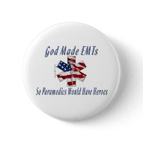 God Made EMTs BUTTON buttons