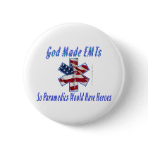 God Made EMTs BUTTON buttons