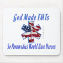 God Made EMTs mousepad by RealSlogans God Made EMTs mousepad