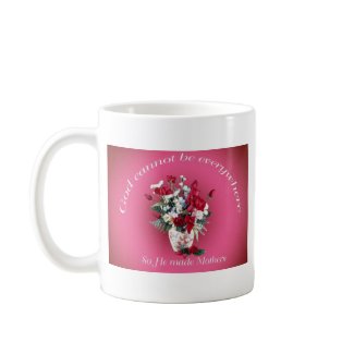 God Made Mothers mug