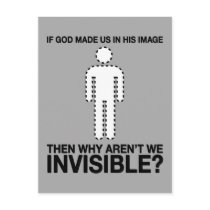 god made us in his image, why aren't we invisible? postcards