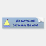 God makes the wind - Bumper Sticker