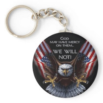 God May Have Mercy Keychains