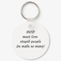 God must love... keychains