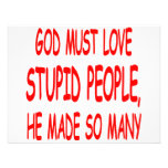 God Must Love Stupid People He Made So Many Custom Invitations