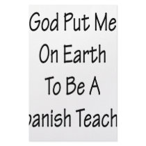 God Put Me On Earth To Be A Spanish Teacher stationery by Supernova23 God Put Me On Earth To Be A Spanish Teacher stationery