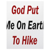 God Put Me On Earth To Hike letterhead