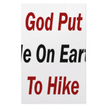 God Put Me On Earth To Hike stationery