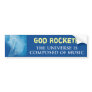 God Rocketh Bumper Stickers