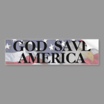 GOD SAVE AMERICA bumper stickers