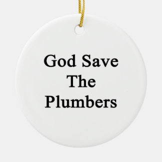 god_save_the_plumbers_ornament-r98262b134c8644c5b35d1b688768a958_x7s2y_8byvr_324.jpg