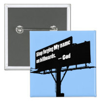 God Says Quit It Billboard button buttons