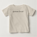 God thinks I'm cute! t-shirts