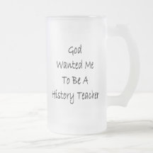 God Wanted Me To Be A History Teacher Mug