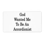 God Wanted Me To Be An Accordionist Shipping Labels