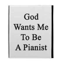 God Wants Me To Be A Pianist iPad Folio Cover