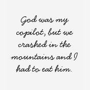 God was my copilot...