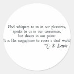 God Whispers to us in our Pleasures Stickers