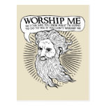 God: Worship me so I can save you from me Postcard