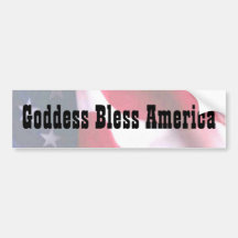 Goddess Bless America Bumper Stickers
