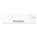Goddess bumper stickers