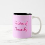 Goddess of Anarchy mug. mugs