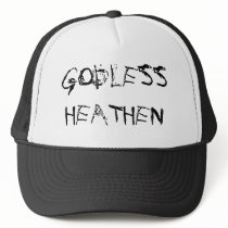 GODLESS HEATHEN HAT