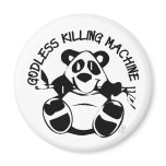 GODLESS KILLING MACHINE PANDA MAGNET