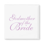 Godmother of the Bride Refrigerator Magnet