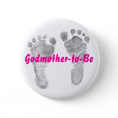 Godmother-to-Be Buttons