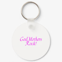 GodMothers Rock Pink keychains by CelebrationZazzle GodMothers Rock Pink keychains