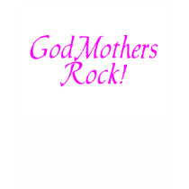 GodMothers Rock! t-shirts