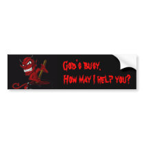 God's busy. How may I help you? bumper stickers by itsxbeenxawhile God's busy. How may I help you? bumper stickers