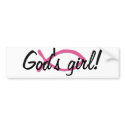 God's girl! Bumper Sticker bumper stickers by Christianphotogirl God's girl! Bumper Sticker bumper stickers