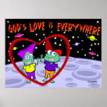 God's Love is Everywhere Posters