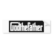 GodTheFather bumper stickers