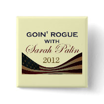 Goin' Rogue with Sarah Palin 2012 buttons