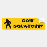 Goin' Squatchin' Bumper Sticker bumper stickers