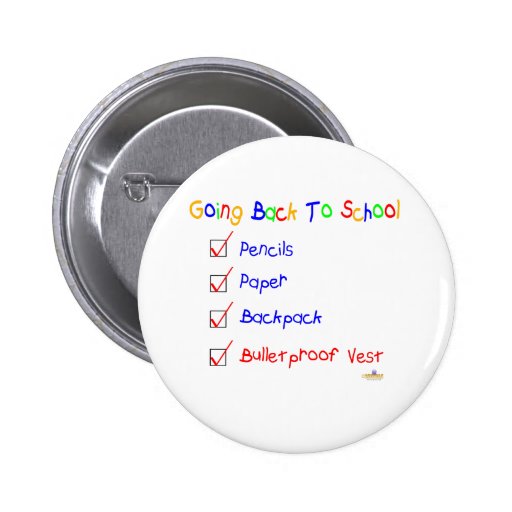 Going Back To School Bullet proof Vest Pin