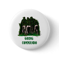 GOING COMANDO PINBACK BUTTONS