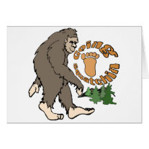 Going Squatchin Card
