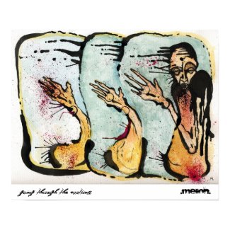 Going Through the Motions print